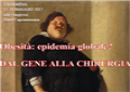 Immagine dell’evento Obesità Epidemia GLobale? dal Gene alla Chirurgia